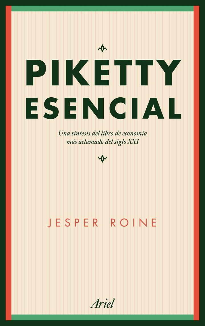 PIKETTY ESENCIAL | 9788434425620 | JESPER ROINE | Llibreria La Font de Mimir - Llibreria online Barcelona - Comprar llibres català i castellà