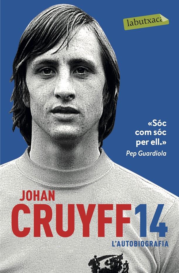 14. L'AUTOBIOGRAFIA | 9788417031305 | CRUYFF, JOHAN | Llibreria La Font de Mimir - Llibreria online Barcelona - Comprar llibres català i castellà