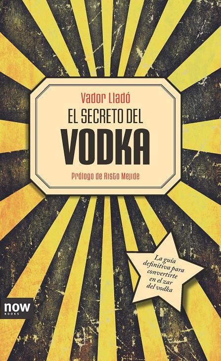 EL SECRETO DEL VODKA | 9788494217104 | VADOR LLADÓ | Llibreria La Font de Mimir - Llibreria online Barcelona - Comprar llibres català i castellà