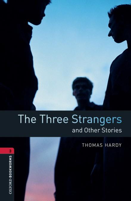 OXFORD BOOKWORMS 3. THE THREE STRANGERS AND OTHER STORIES MP3 PACK | 9780194637855 | HARDY, THOMAS | Llibreria La Font de Mimir - Llibreria online Barcelona - Comprar llibres català i castellà