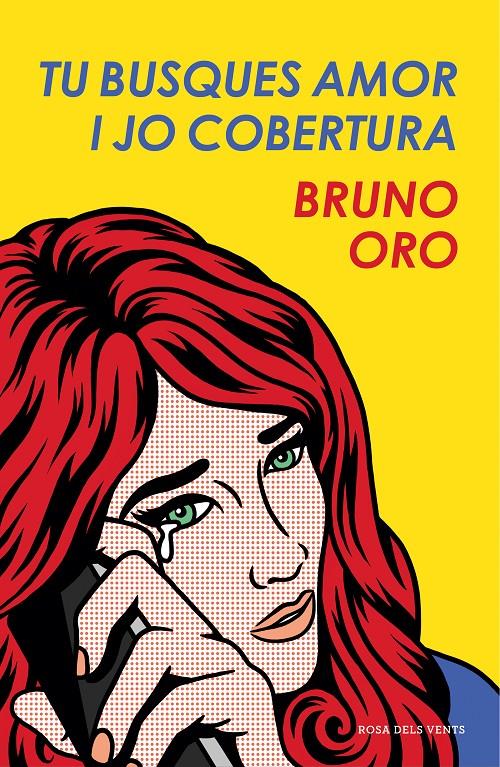 TU BUSQUES AMOR I JO COBERTURA | 9788417444303 | ORO, BRUNO | Llibreria La Font de Mimir - Llibreria online Barcelona - Comprar llibres català i castellà