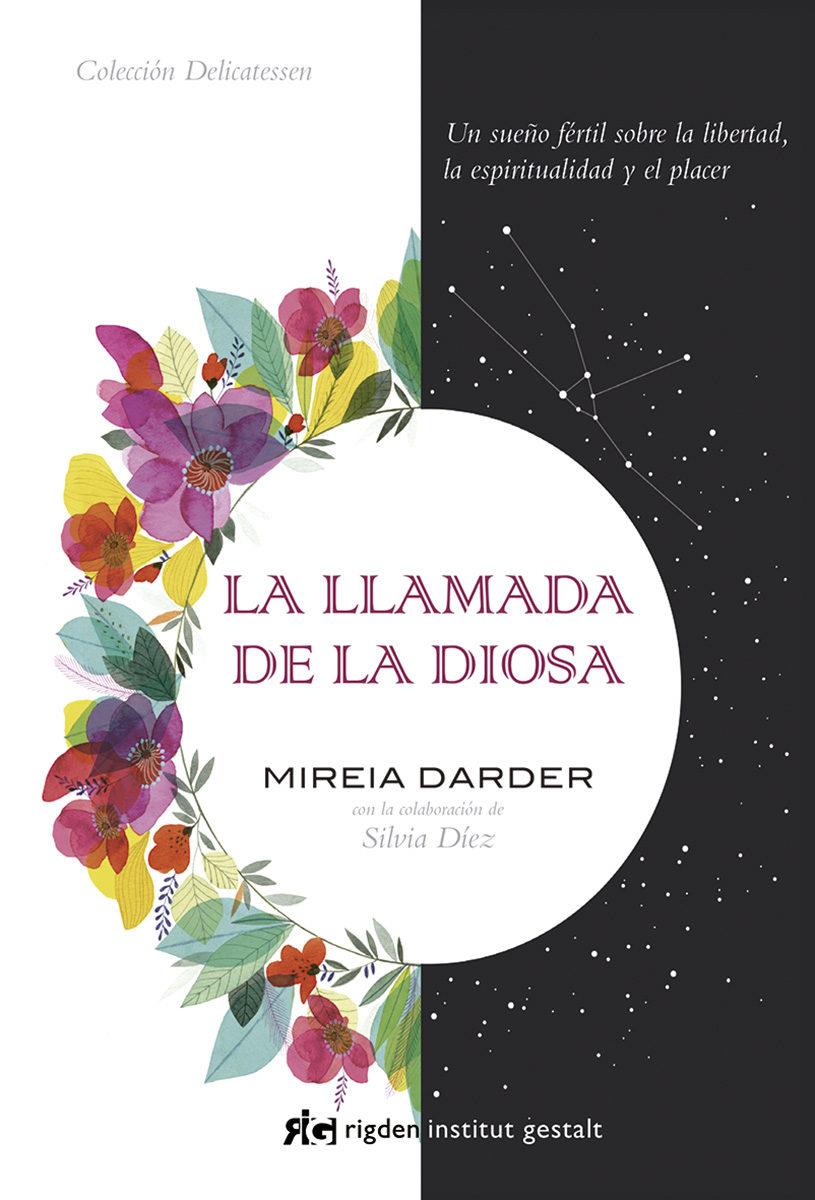 LA LLAMADA DE LA DIOSA | 9788494479830 | DARDER, MIREIA | Llibreria La Font de Mimir - Llibreria online Barcelona - Comprar llibres català i castellà