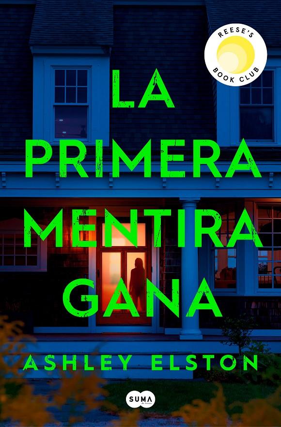 LA PRIMERA MENTIRA GANA | 9788491297222 | ELSTON, ASHLEY | Llibreria La Font de Mimir - Llibreria online Barcelona - Comprar llibres català i castellà