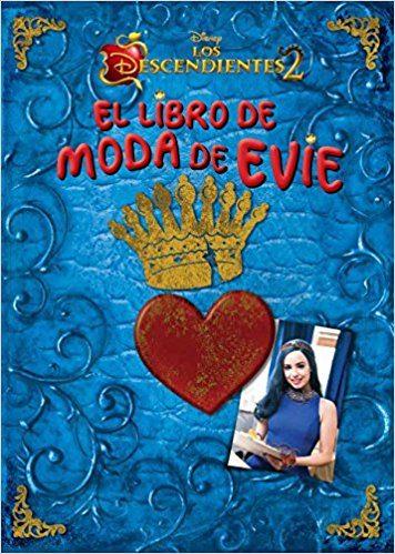 LOS DESCENDIENTES 2. EL LIBRO DE MODA DE EVIE | 9788416913749 | DISNEY | Llibreria La Font de Mimir - Llibreria online Barcelona - Comprar llibres català i castellà