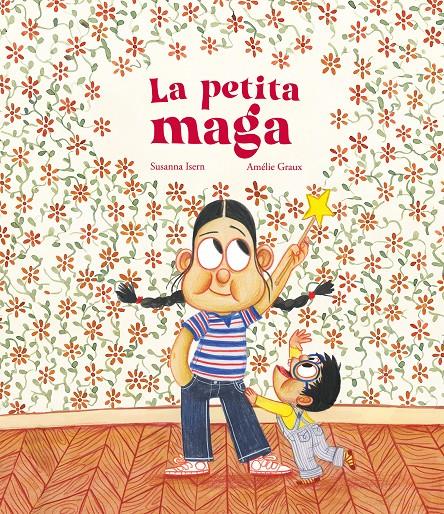 LA PETITA MAGA | 9788419253682 | SUSANNA ISERN | Llibreria La Font de Mimir - Llibreria online Barcelona - Comprar llibres català i castellà