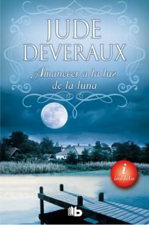 AMANECER A LA LUZ DE LA LUNA | 9788498729085 | DEVERAUX JUDE | Llibreria La Font de Mimir - Llibreria online Barcelona - Comprar llibres català i castellà