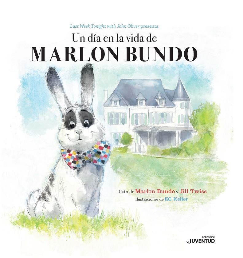 UN DÍA EN LA VIDA DE MARLON BUNDO | 9788426145574 | TWISS, JILL | Llibreria La Font de Mimir - Llibreria online Barcelona - Comprar llibres català i castellà