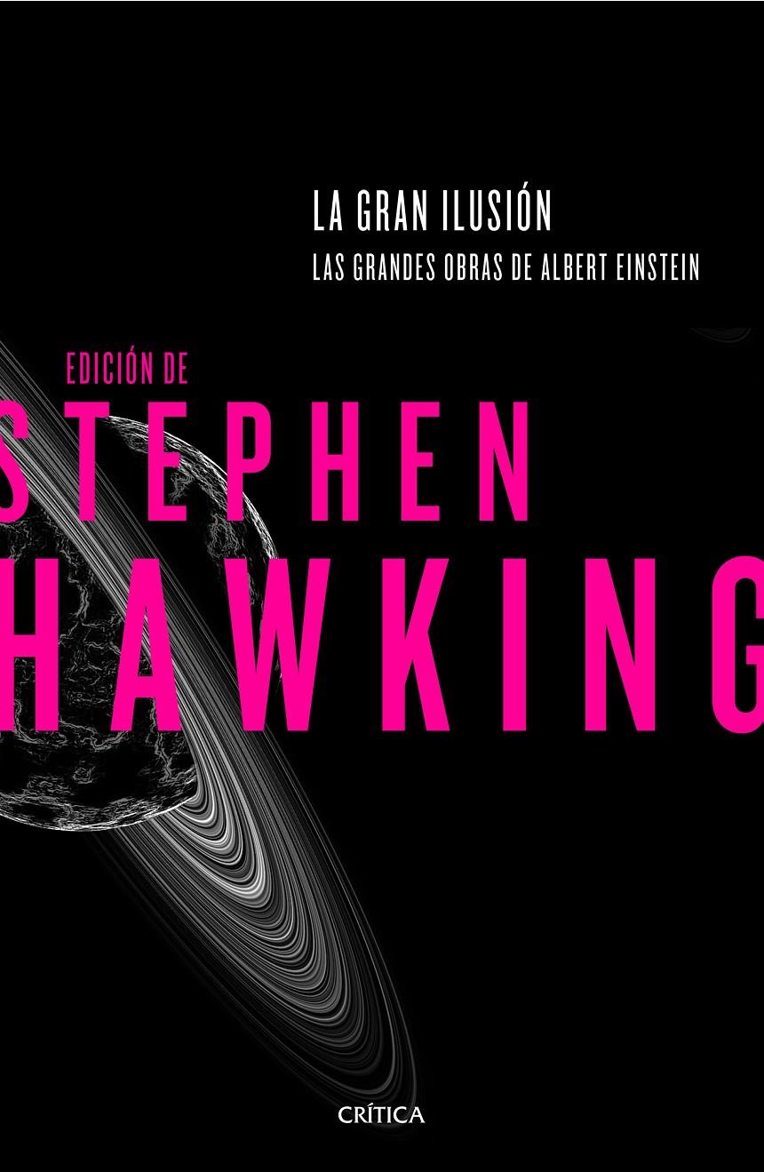 LA GRAN ILUSIÓN | 9788498929102 | STEPHEN HAWKING | Llibreria La Font de Mimir - Llibreria online Barcelona - Comprar llibres català i castellà