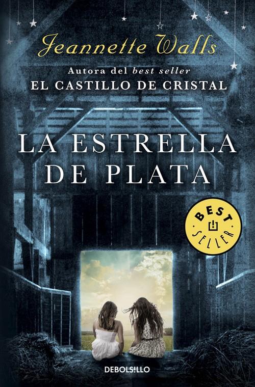 LA ESTRELLA DE PLATA | 9788466338295 | WALLS, JEANNETTE | Llibreria La Font de Mimir - Llibreria online Barcelona - Comprar llibres català i castellà