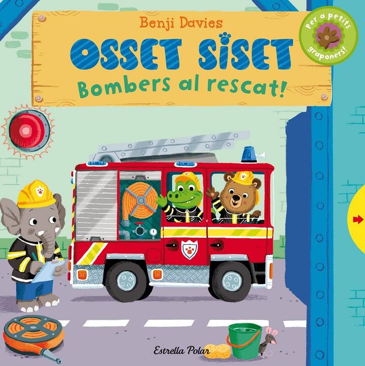 OSSET SISET. BOMBERS AL RESCAT | 9788490575543 | BENJI DAVIES | Llibreria La Font de Mimir - Llibreria online Barcelona - Comprar llibres català i castellà