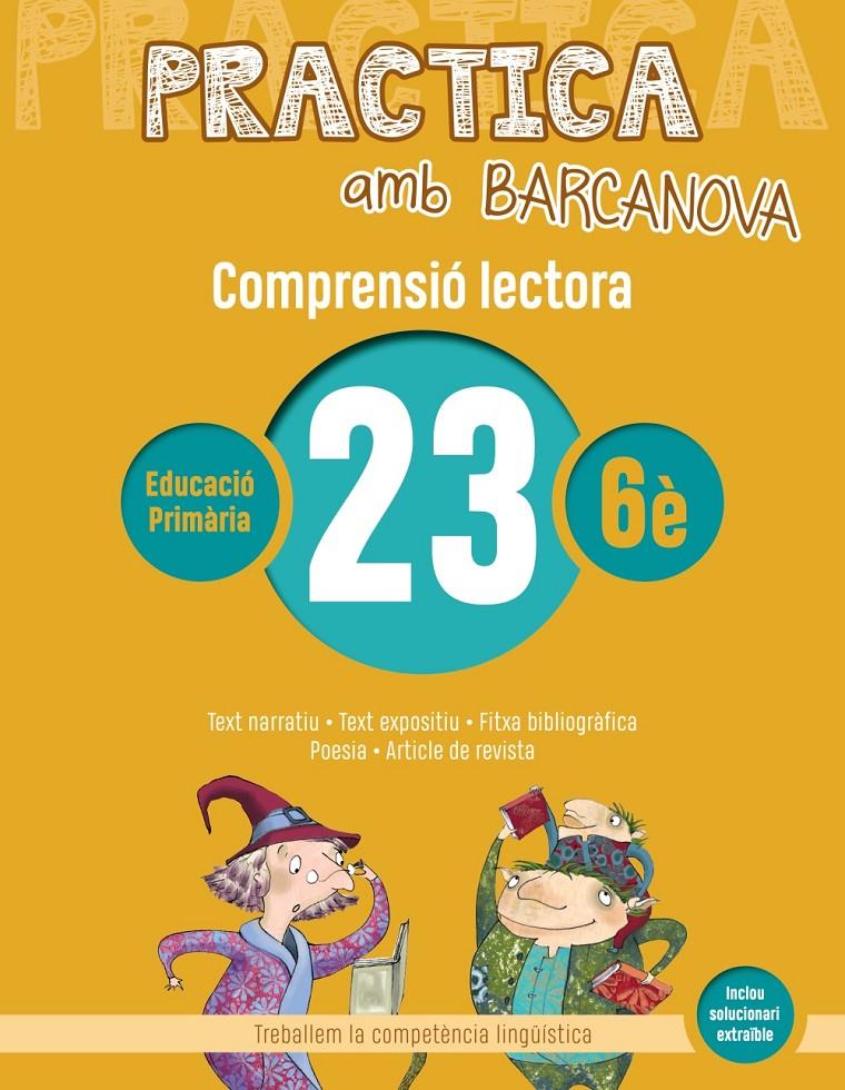 PRACTICA AMB BARCANOVA 23. COMPRENSIÓ LECTORA  | 9788448948665 | CAMPS, MONTSERRAT/MONTAÑOLA, ROSER | Llibreria La Font de Mimir - Llibreria online Barcelona - Comprar llibres català i castellà