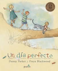 UN DÍA PERFECTO | 9788416820580 | PARKER, DANNY | Llibreria La Font de Mimir - Llibreria online Barcelona - Comprar llibres català i castellà