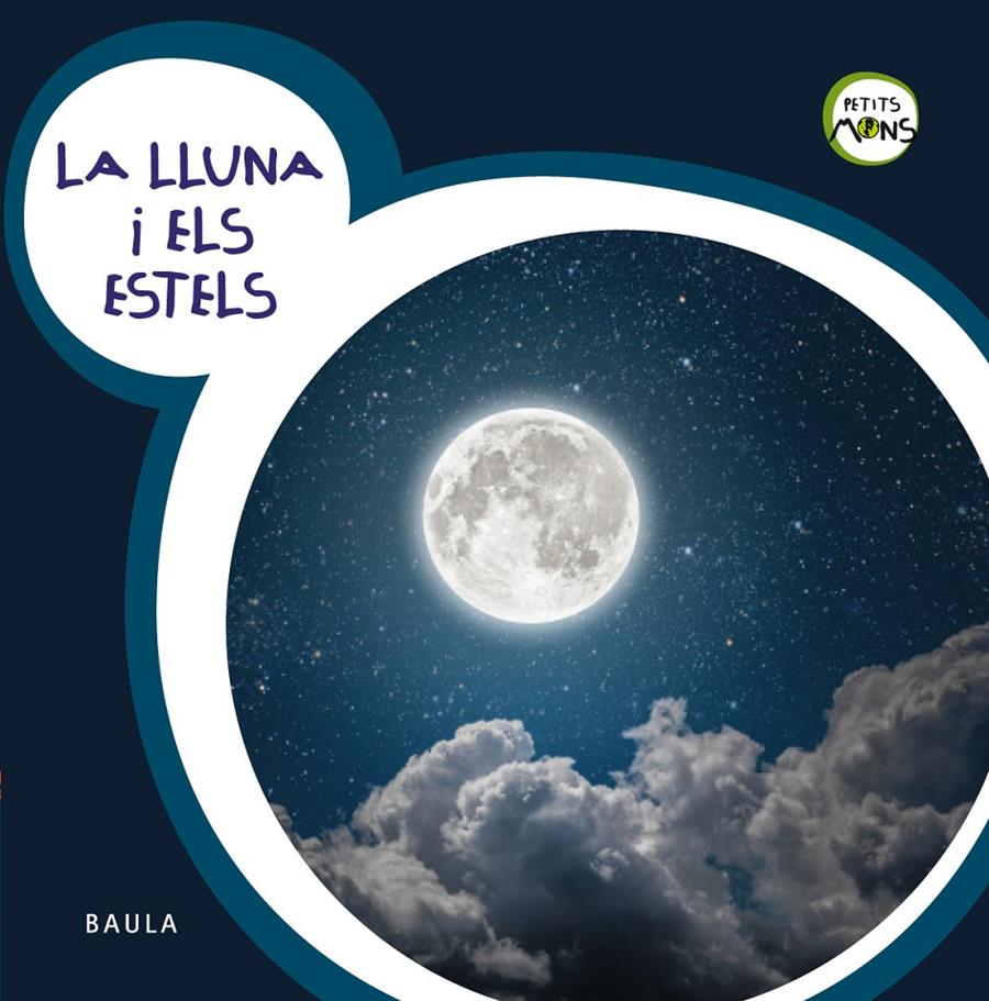 LA LLUNA I ELS ESTELS | 9788447932740 | EQUIP BAULA | Llibreria La Font de Mimir - Llibreria online Barcelona - Comprar llibres català i castellà