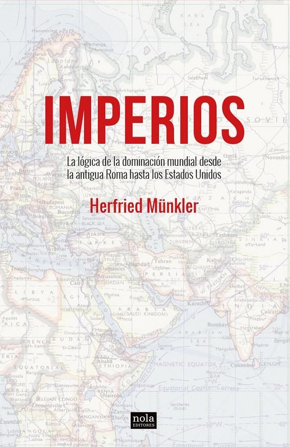 IMPERIOS | 9788418164064 | MÜNKLER, HERFRIED | Llibreria La Font de Mimir - Llibreria online Barcelona - Comprar llibres català i castellà