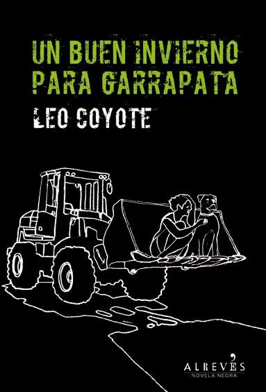 UN BUEN INVIERNO PARA GARRAPATA | 9788415900283 | LEO COYOTE | Llibreria La Font de Mimir - Llibreria online Barcelona - Comprar llibres català i castellà