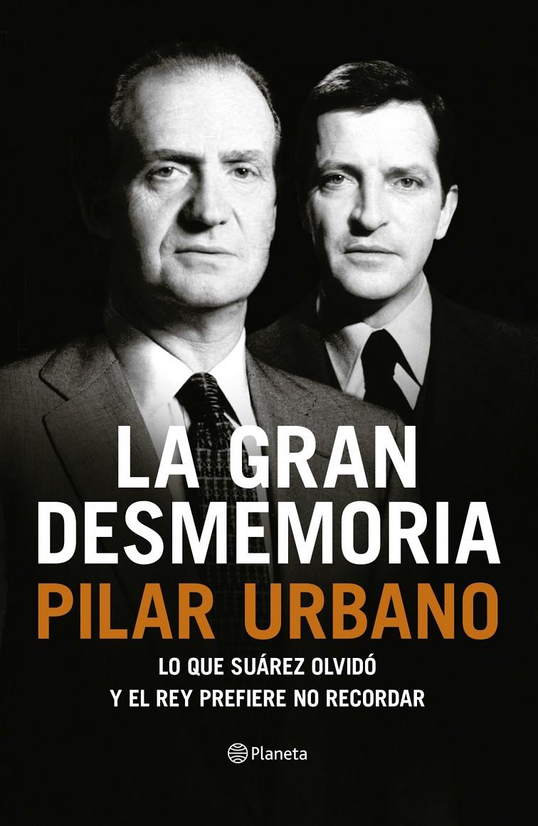 LA GRANDE DESMEMORIA | 9788408121459 | URBANO, PILAR | Llibreria La Font de Mimir - Llibreria online Barcelona - Comprar llibres català i castellà