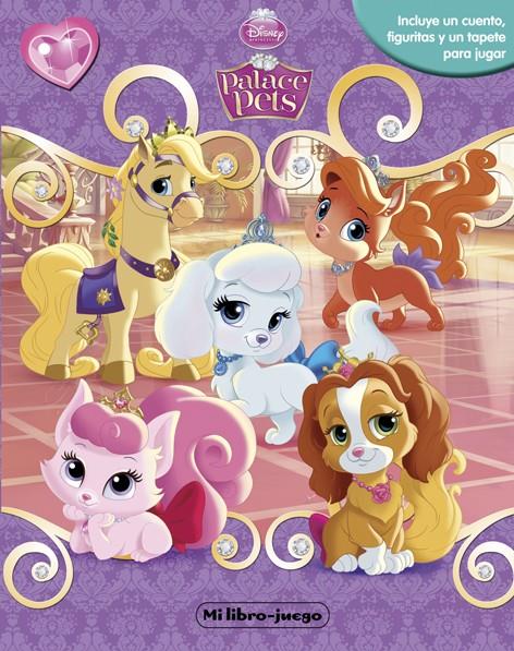 PRINCESAS. PALACE PETS. MI LIBRO-JUEGO | 9788499515786 | DISNEY | Llibreria La Font de Mimir - Llibreria online Barcelona - Comprar llibres català i castellà