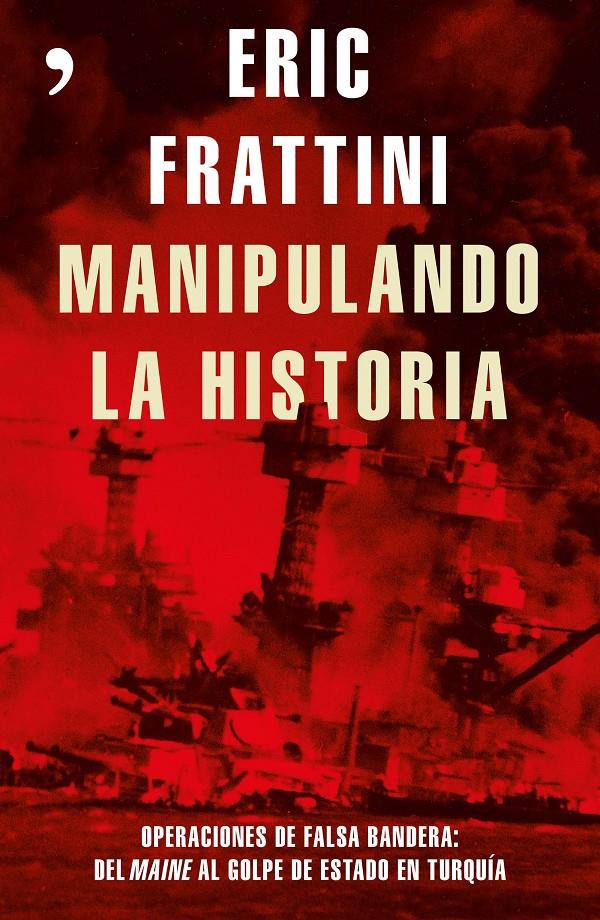 MANIPULANDO LA HISTORIA | 9788499985848 | ERIC FRATTINI | Llibreria La Font de Mimir - Llibreria online Barcelona - Comprar llibres català i castellà