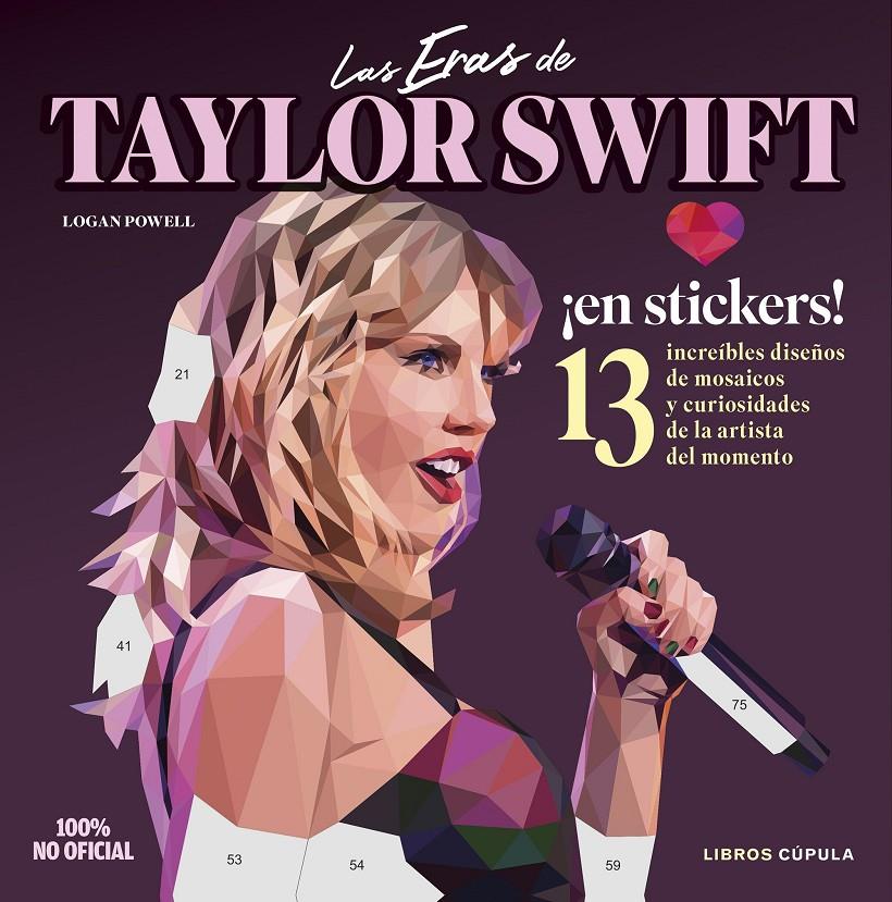 LAS ERAS DE TAYLOR SWIFT | 9788448041892 | POWELL, LOGAN | Llibreria La Font de Mimir - Llibreria online Barcelona - Comprar llibres català i castellà