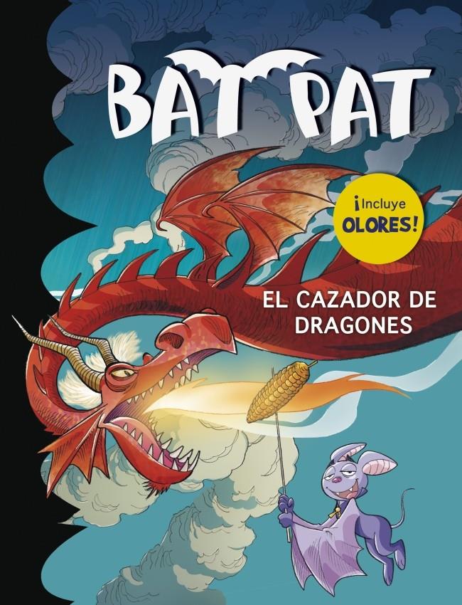 BAT PAT. CAZADOR DE DRAGONES | 9788490432075 | BAT PAT | Llibreria La Font de Mimir - Llibreria online Barcelona - Comprar llibres català i castellà