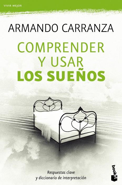 COMPRENDER Y USAR LOS SUEÑOS | 9788427037779 | ARMANDO CARRANZA | Llibreria La Font de Mimir - Llibreria online Barcelona - Comprar llibres català i castellà