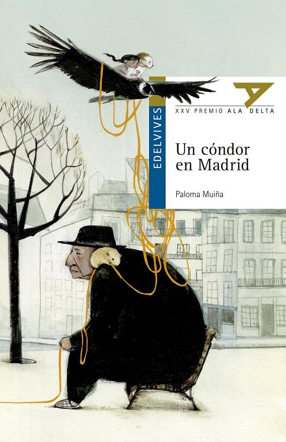 UN CONDOR EN MADRID | 9788426392572 | MUIÑA,PALOMA | Llibreria La Font de Mimir - Llibreria online Barcelona - Comprar llibres català i castellà