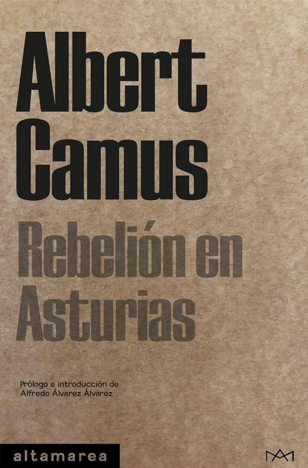 REBELIÓN EN ASTURIAS | 9788418481345 | CAMUS, ALBERT | Llibreria La Font de Mimir - Llibreria online Barcelona - Comprar llibres català i castellà