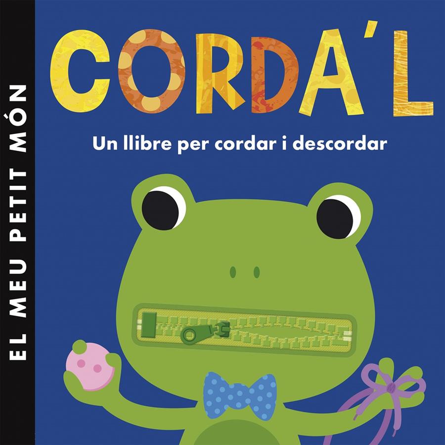 CORDA'L | 9788490576502 | LITTLE TIGER PRESS | Llibreria La Font de Mimir - Llibreria online Barcelona - Comprar llibres català i castellà