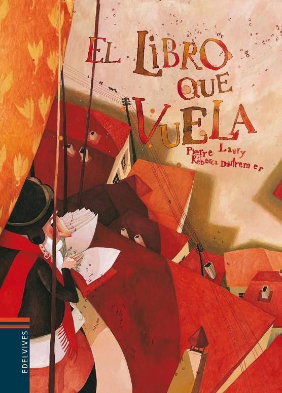 LIBRO QUE VUELA, EL | 9788426380500 | LAURY, PIERRE | Llibreria La Font de Mimir - Llibreria online Barcelona - Comprar llibres català i castellà