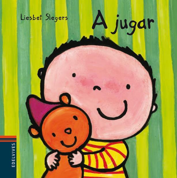 A JUGAR | 9788426374769 | SLEGERS, LIESBET (1975- ) | Llibreria La Font de Mimir - Llibreria online Barcelona - Comprar llibres català i castellà