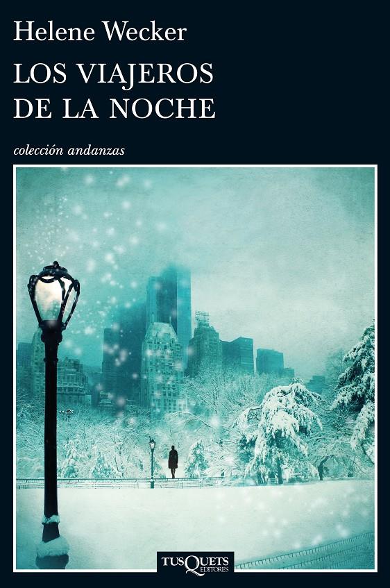 LOS VIAJEROS DE LA NOCHE | 9788483839300 | HELENE WECKER | Llibreria La Font de Mimir - Llibreria online Barcelona - Comprar llibres català i castellà