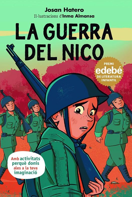 LA GUERRA DEL NICO | 9788468370132 | HATERO, JOSAN | Llibreria La Font de Mimir - Llibreria online Barcelona - Comprar llibres català i castellà