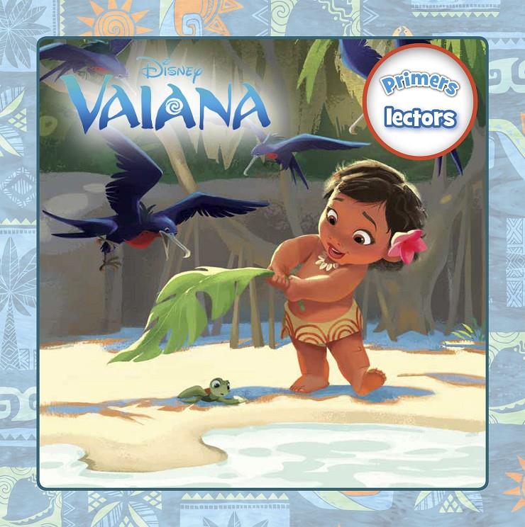 VAIANA. PRIMERS LECTORS | 9788491370727 | DISNEY | Llibreria La Font de Mimir - Llibreria online Barcelona - Comprar llibres català i castellà