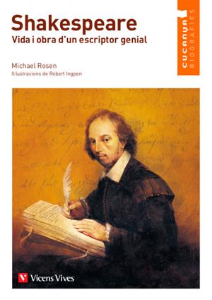 SHAKESPEARE. VIDA I OBRA D'UN ESCRIPTOR... | 9788468240985 | ROSEN, MICHAEL | Llibreria La Font de Mimir - Llibreria online Barcelona - Comprar llibres català i castellà