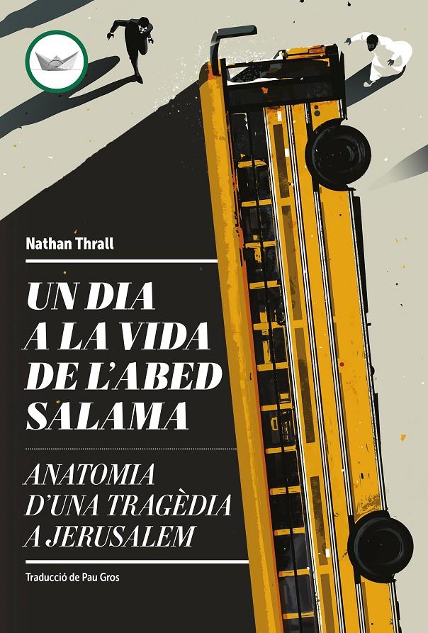 UN DIA A LA VIDA DE L'ABED SALAMA | 9788419332660 | THRALL, NATHAN | Llibreria La Font de Mimir - Llibreria online Barcelona - Comprar llibres català i castellà