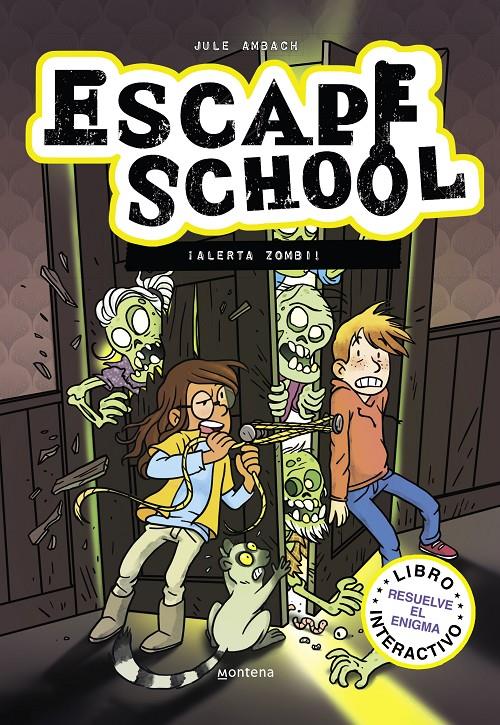 ESCAPE SCHOOL 1 - ¡ALERTA ZOMBI! | 9788418798146 | AMBACH, JULE | Llibreria La Font de Mimir - Llibreria online Barcelona - Comprar llibres català i castellà