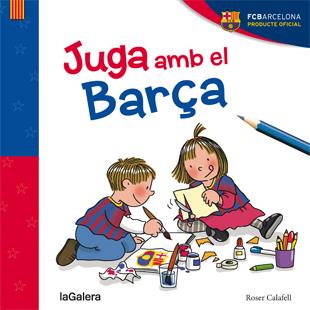 JUGA AMB EL BARÇA | 9788424656812 | Llibreria La Font de Mimir - Llibreria online Barcelona - Comprar llibres català i castellà