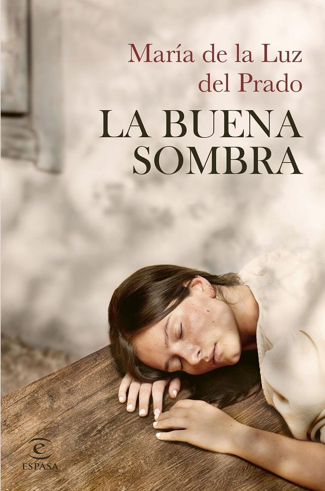 LA BUENA SOMBRA | 9788467074468 | LUZ DEL PRADO, MARÍA DE LA | Llibreria La Font de Mimir - Llibreria online Barcelona - Comprar llibres català i castellà