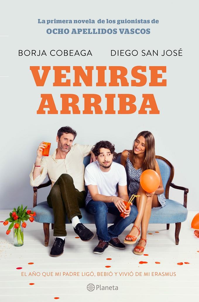 VENIRSE ARRIBA | 9788408132547 | BORJA COBEAGA | Llibreria La Font de Mimir - Llibreria online Barcelona - Comprar llibres català i castellà