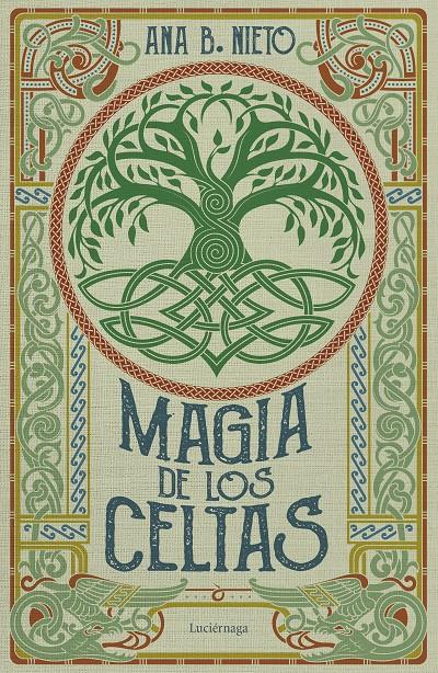 MAGIA DE LOS CELTAS | 9788419996398 | NIETO, ANA B. | Llibreria La Font de Mimir - Llibreria online Barcelona - Comprar llibres català i castellà