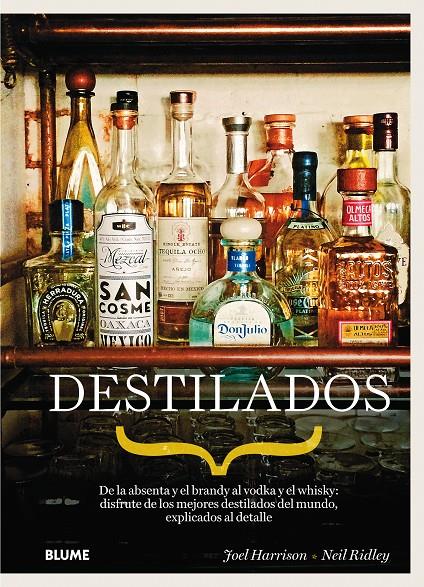 DESTILADOS | 9788416138487 | HARRISON, JOEL/RIDLEY, NEIL | Llibreria La Font de Mimir - Llibreria online Barcelona - Comprar llibres català i castellà