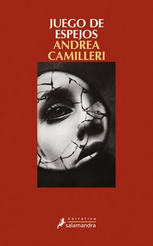 JUEGO DE ESPEJOS | 9788498385762 | CAMILLERI, ANDREA | Llibreria La Font de Mimir - Llibreria online Barcelona - Comprar llibres català i castellà