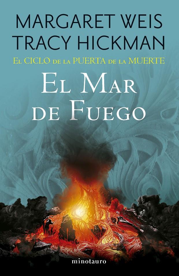 EL CICLO DE LA PUERTA DE LA MUERTE Nº 03/07 EL MAR DE FUEGO | 9788445017166 | WEIS / TRACY HICKMAN, MARGARET | Llibreria La Font de Mimir - Llibreria online Barcelona - Comprar llibres català i castellà