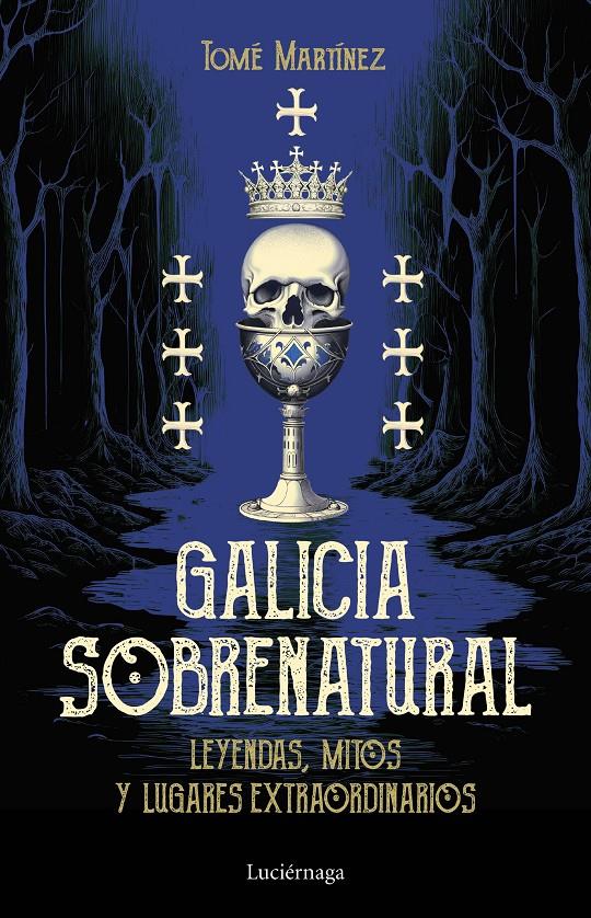 GALICIA SOBRENATURAL | 9788419996046 | MARTÍNEZ, TOMÉ | Llibreria La Font de Mimir - Llibreria online Barcelona - Comprar llibres català i castellà