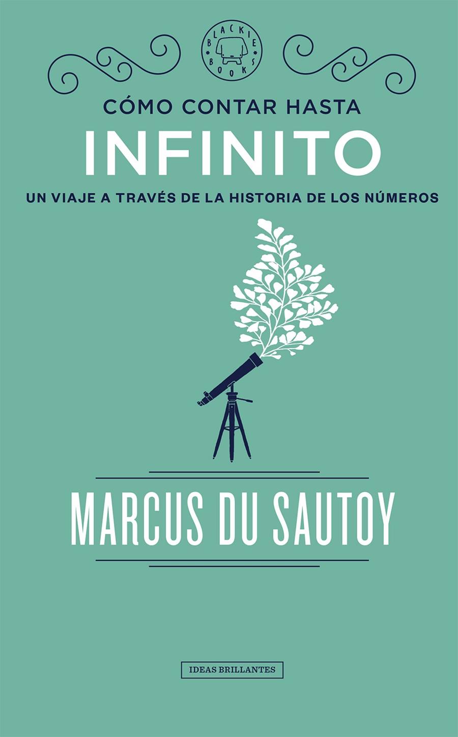 CÓMO CONTAR HASTA INFINITO | 9788417059583 | DU SAUTOY, MARCUS | Llibreria La Font de Mimir - Llibreria online Barcelona - Comprar llibres català i castellà