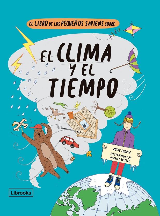 EL LIBRO DE LOS PEQUEÑOS SAPIENS SOBRE EL CLIMA Y EL TIEMPO | 9788412310153 | COOPER, ROSIE/RUSSELL, HARRIET | Llibreria La Font de Mimir - Llibreria online Barcelona - Comprar llibres català i castellà