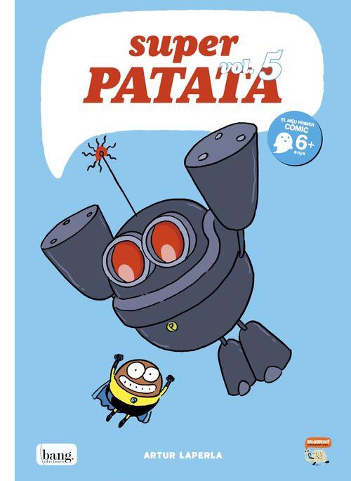 SUPER PATATA 5 | 9788416114498 | ARTUR LAPERLA | Llibreria La Font de Mimir - Llibreria online Barcelona - Comprar llibres català i castellà