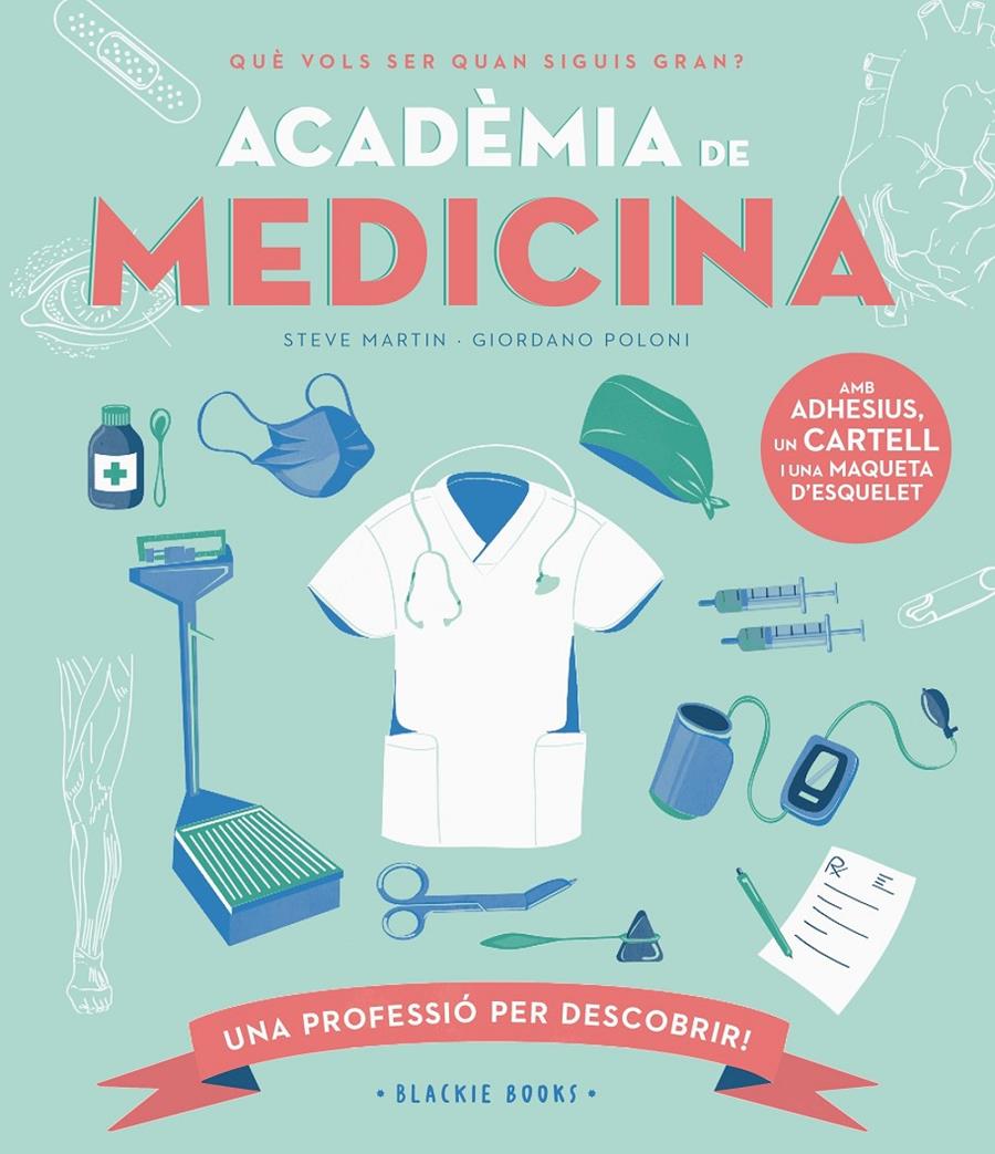 ACADÈMIA DE MEDICINA | 9788418733734 | MARTIN, STEVE/KEOGHAN, ANGELA | Llibreria La Font de Mimir - Llibreria online Barcelona - Comprar llibres català i castellà