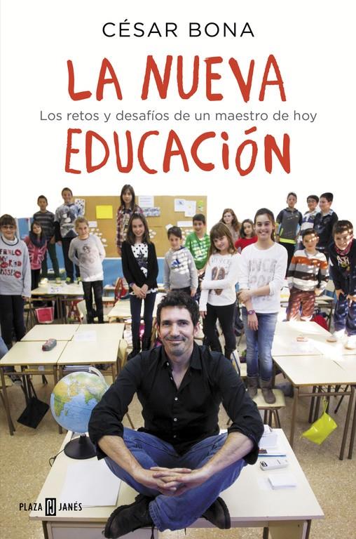 LA NUEVA EDUCACIÓN | 9788401015700 | BONA,CÉSAR | Llibreria La Font de Mimir - Llibreria online Barcelona - Comprar llibres català i castellà