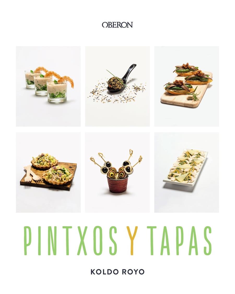 PINTXOS Y TAPAS | 9788441551329 | ROYO, KOLDO | Llibreria La Font de Mimir - Llibreria online Barcelona - Comprar llibres català i castellà